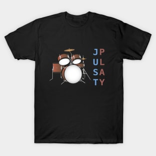 Just Play the Drums T-Shirt